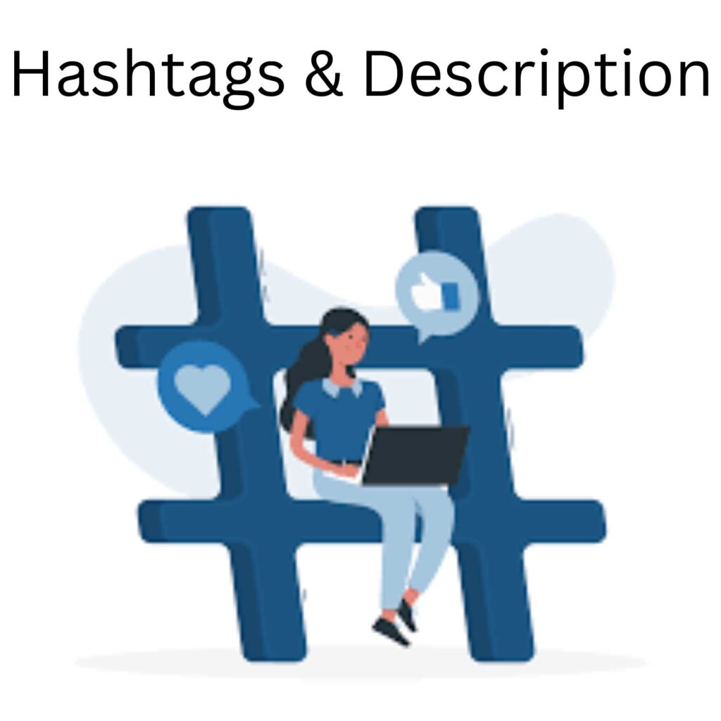 hashtags and descriptions